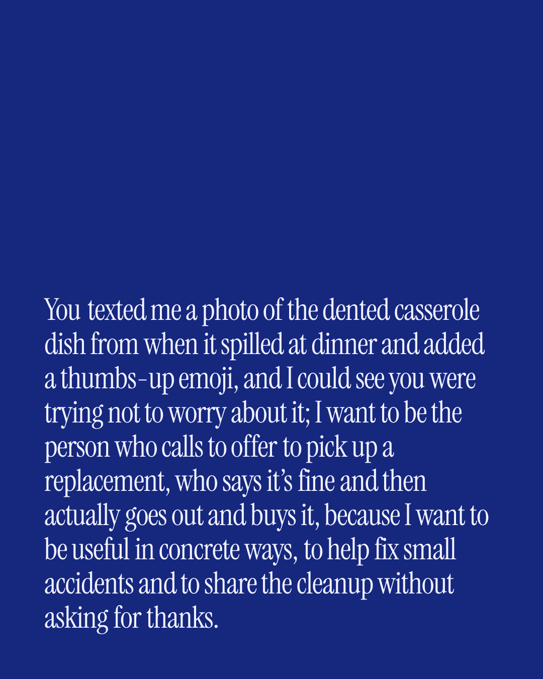 “You texted me a photo of the dented casserole dish from when it spilled at dinner and add…” — a love message card from 40+ Long Love Messages for a Wife.