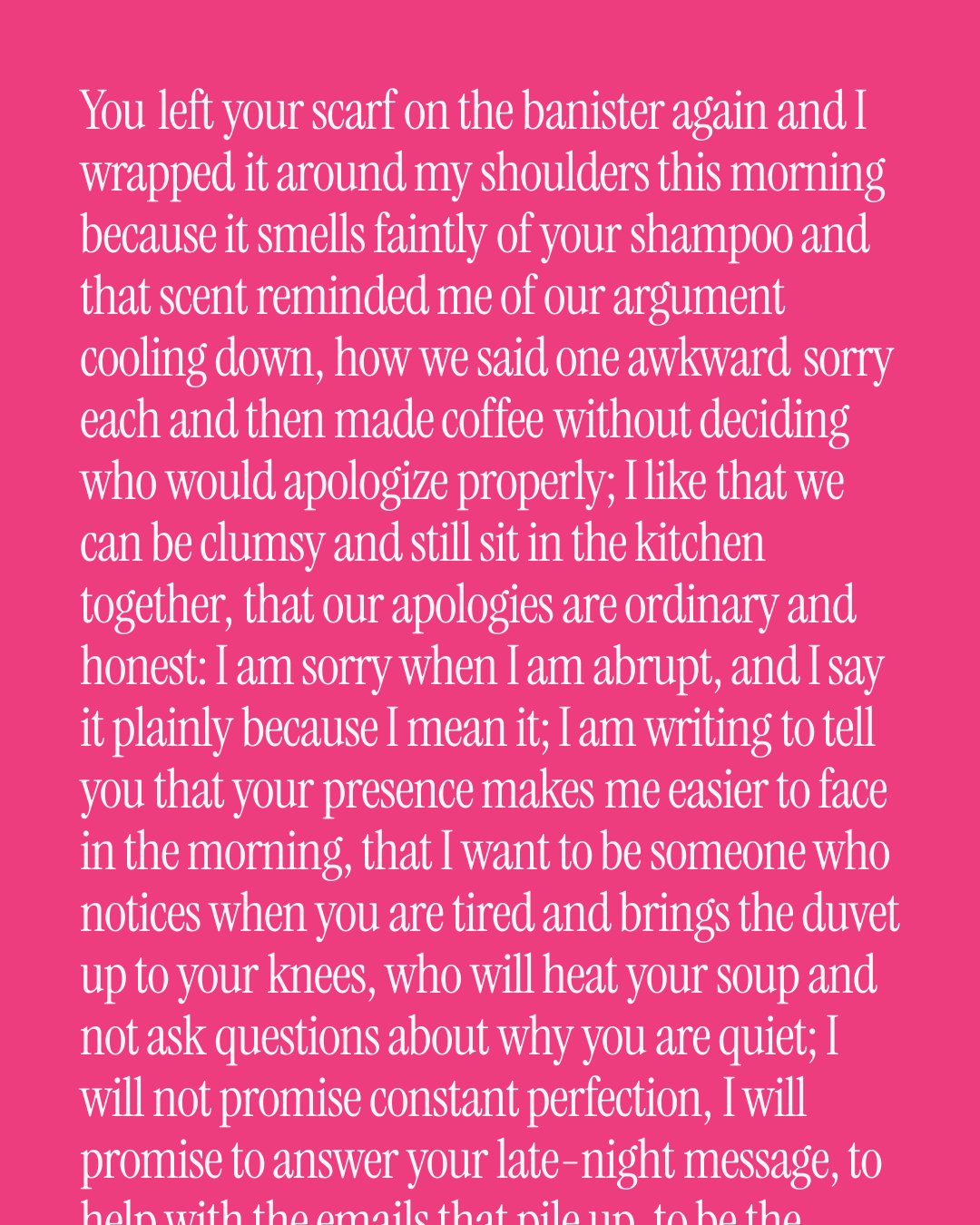 “You left your scarf on the banister again and I wrapped it around my shoulders this morni…” — a love message card from 40+ Letter Length Love Messages.